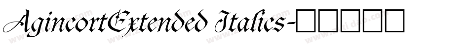 AgincortExtended Italics字体转换